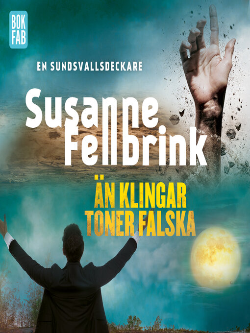Titeldetaljer för Än klingar toner falska av Susanne Fellbrink - Tillgänglig